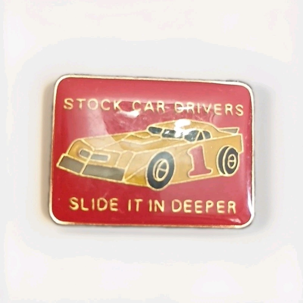 Vintage Stock Car Drivers Slide It In Deeper Enamel Racing Hat Lapel Pin Pinback